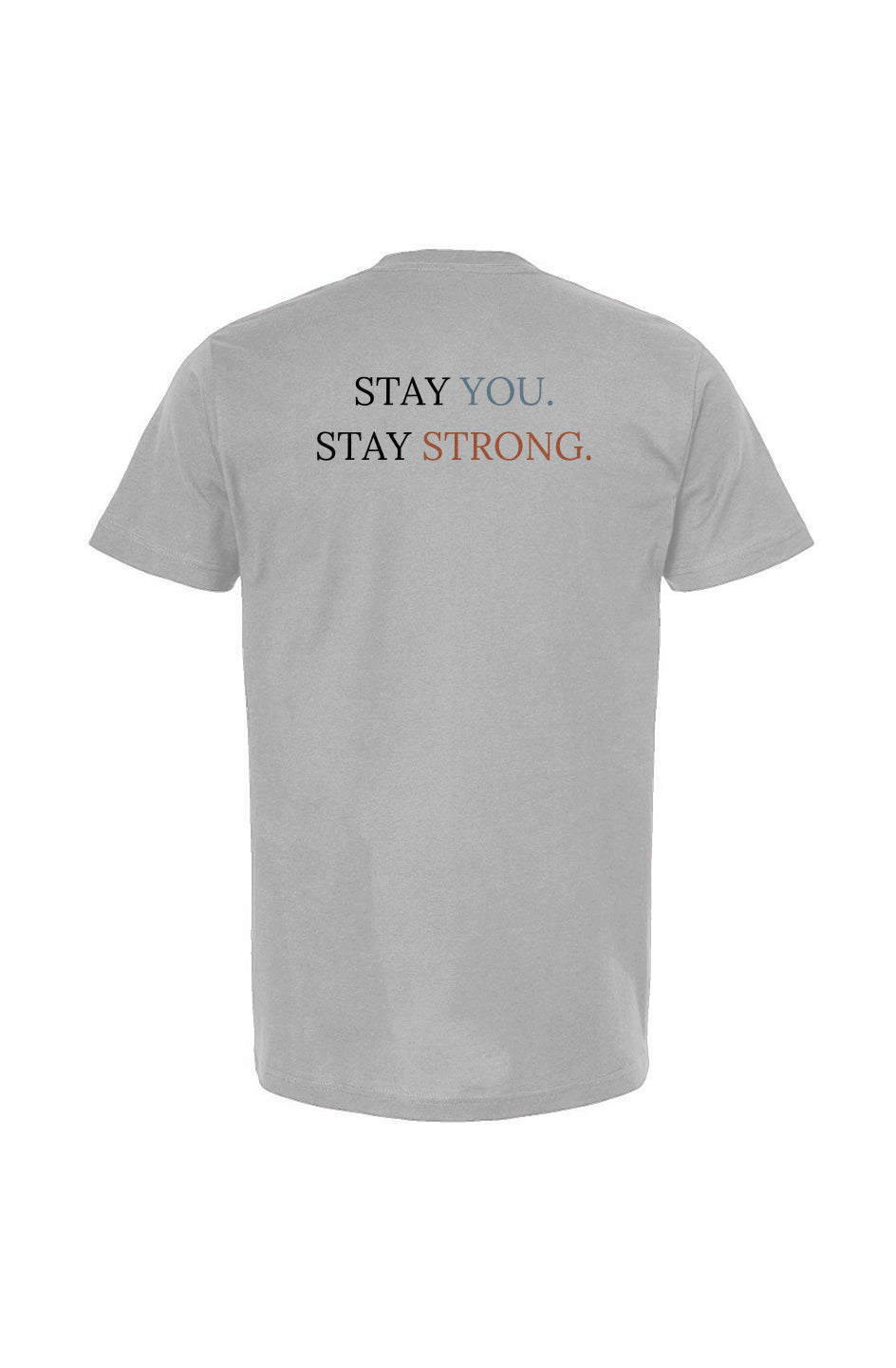Stay You Stay Strong1