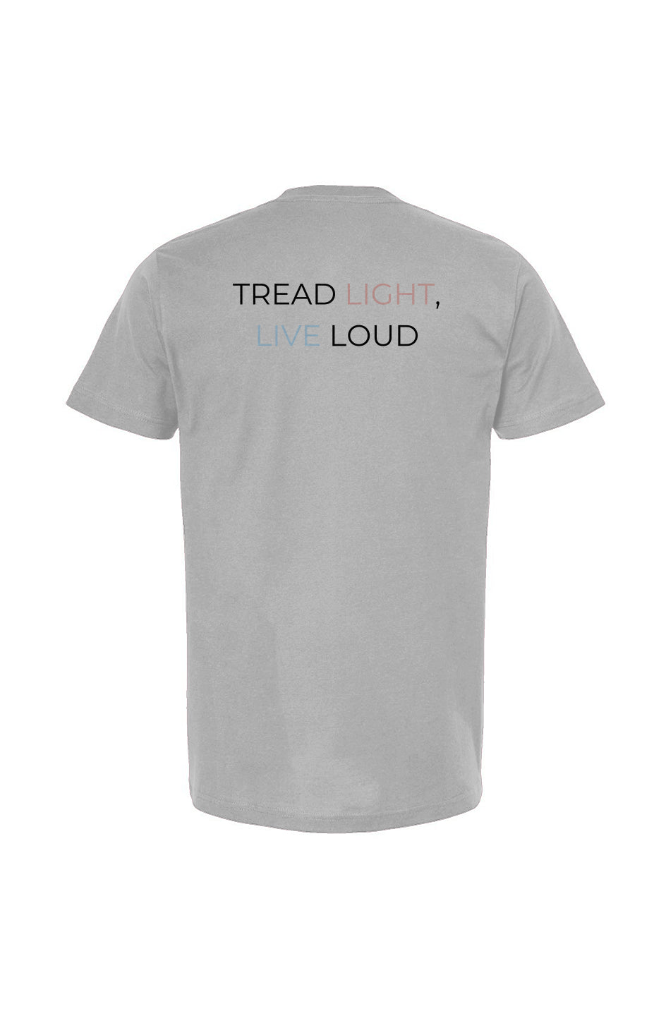 Tread Light Live Loud1
