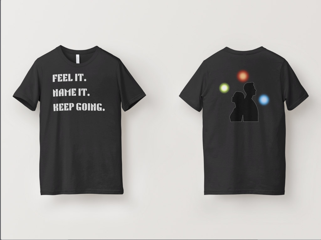 The Feel it. Name it. Tee